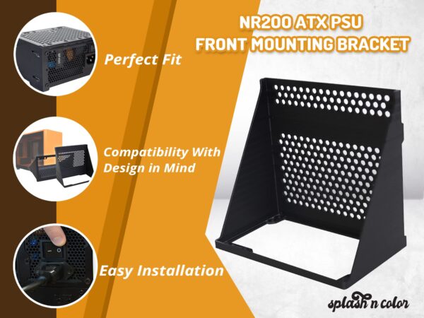splash n color SplashNColor NR200 NR200P ATX PSU Front Mounting Bracket Compatible with Cooler Master NR200 NR200P Mini-ITX Pc Cases, Black (Low Mount) - Image 4
